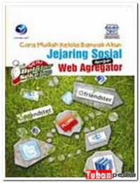 Cara Mudah Kelola Banyak Akun Jejaring Sosial dengan Web Agregator