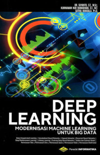 Image of DEEP LEARNING MODERNISASI MACHINE LEARNING UNTUK BIG DATA
