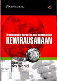 Membangun Karakter dan Kepribadian KEWIRAUSAHAAN