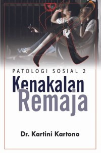 PATOLOGI SOSIAL 2 Kenakalan Remaja