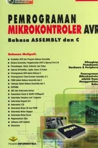 Image of Pemrograman Mikrokontroler AVR Bahasa Assembly dan C