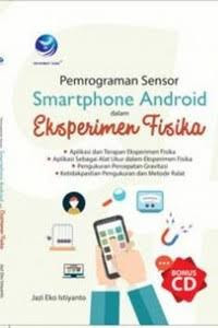 Image of PEMROGRAMAN SENSOR SMARTPHONE ANDROID DALAM EKSPERIMEN FISIKA