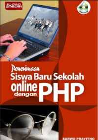 Image of PENERIMAAN SISWA BARU SEKOLAH ONLINE DENGAN PHP
