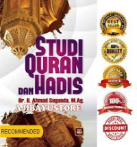 STUDI QURAN DAN HADIS