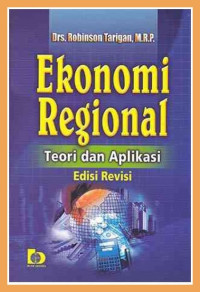 Ekonomi Regional : Teori dan Aplikasi