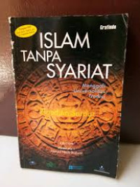 Islam Tanpa Syariat : Menggali Universalitas Tradisi