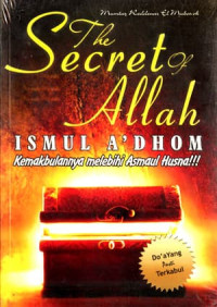 Ismul A'dhom : The Secret of Allah