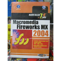 Mahir dalam 7 Hari Macromedia Fireworks MX 2004